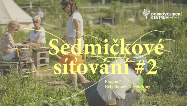 Sedmičkové síťování #2: Pěstujeme přírodu ve městě